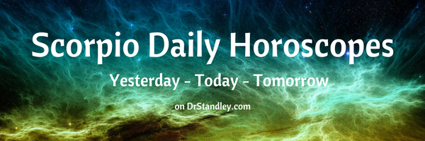 Daily Horoscopes, Yesterday, Today and Tomorrow on DrStandley.com