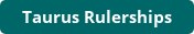 Taurus Rulerships Page