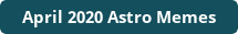 Astro Memes for major aspects for April 2020 on DrStandley.com