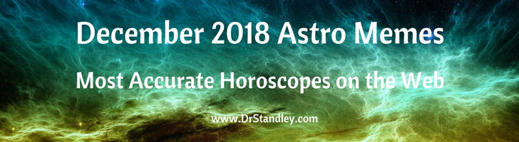 December 2018 Astro Memes on DrStandley.com