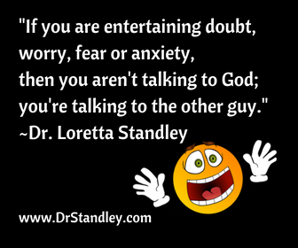 Doubt Worry Fear Anxiety Quote on DrStandley.com