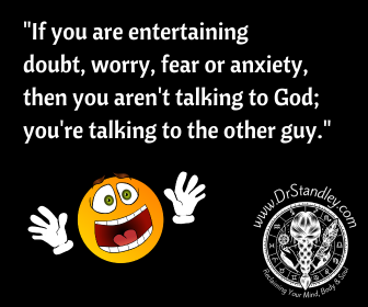 Doubt worry fear anxiety quote on DrStandley.com