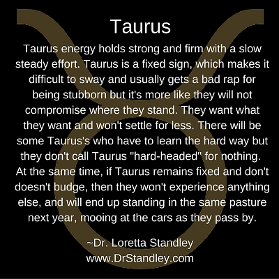 Taurus Astro Meme on DrStandley.com - Click and Share!