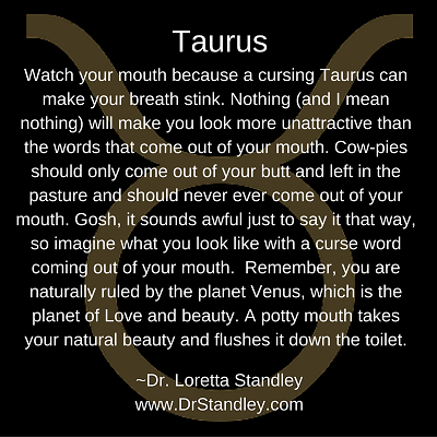 Taurus Astro Meme on DrStandley.com - Click and Share!