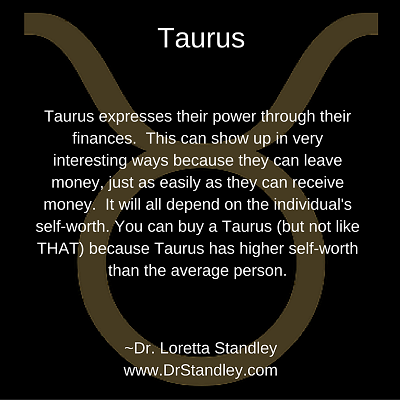 Taurus Astro Meme on DrStandley.com - Click and Share!