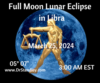 Full Moon Lunar Eclipse in Libra on March 25, 2024 on DrStandley.com