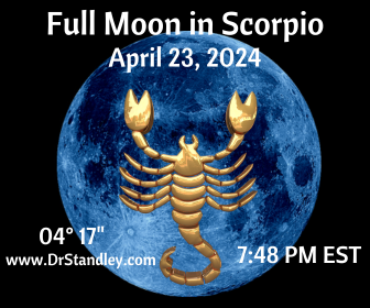 Full Moon in Scorpio on April 23, 2024 on DrStandley.com