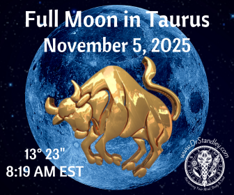 Full Moon in Taurus at 13 degrees 23 minutes on Wednesday, November on DrStandley.com