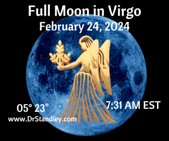 Full Moon in Virgo on February 24, 2024 on DrStandley.com