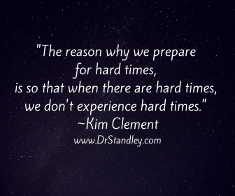Hard Times Quote on DrStandley.com
