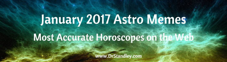 January 2017 Astro Memes on DrStandley.com
