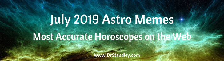 July 2019 Astro Memes on DrStandley.com
