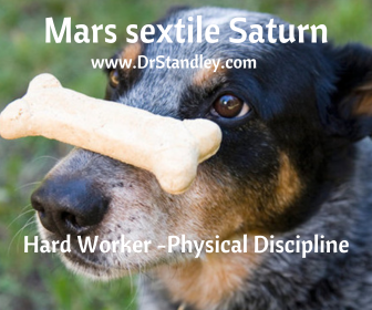 Mars sextile Saturn on DrStandley.com