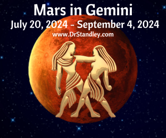 Mars in Gemini from July 20, 2024 until September 4, 2024 on DrStandley.com