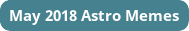 Astro Memes for major aspects for May 2018 on DrStandley.com