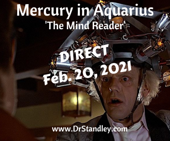Mercury in Aquarius Direct on DrStandley.com