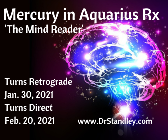 Mercury in Aquarius Retrograade 2021 on DrStandley.com