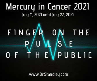 Mercury in Cancer has its finger on the 'pulse of the public' and brings about family communication.