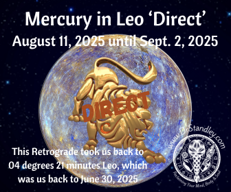 Mercury in Leo Direct on August 11, 2025 on DrStandley.com