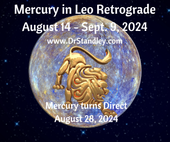 Mercury in Leo Retrograde from August 14, 2024 until September 9, 2024 on DrStandley.com