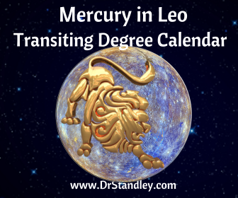 Mercury in Leo Transiting Degree Calendar on DrStandley.com