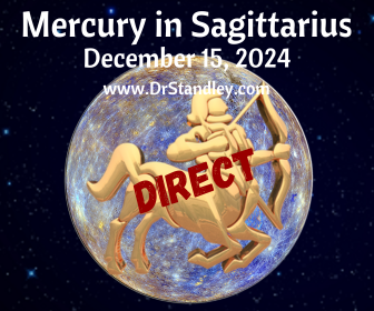 Mercury in Sagittarius 'Direct' on December 15, 2024 on DrStandley.com
