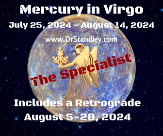 Mercury in Virgo Retrogrades into Leo on August 14, 2024 on DrStandley.com