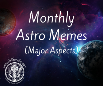 Monthly Astro Memes on DrStandley.com