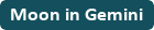 Moon in Gemini on DrStandley.com