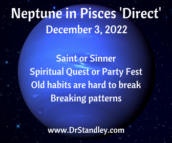 eptune in Pisces 'Direct' on DrStandley.com