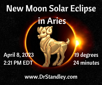 New Moon Solar Eclipse in Aries on April 8, 2024 at 19 degrees 24 minutes on DrStandley.com