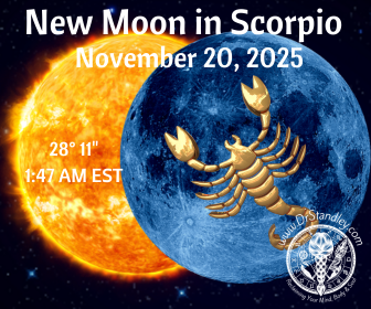 New Moon in Scorpio at 28 degrees 12 minutes on DrStandley.com