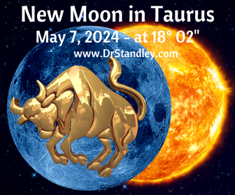 New Moon in Taurus on May 7, 2024 at 18 degrees 02 minutes on DrStandley.com