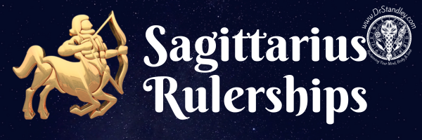 Sagittarius Rulerships on DrStandley.com