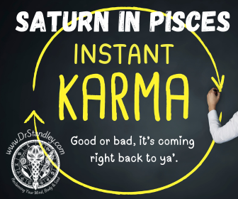 Saturn in Pisces - March 7, 2023 until May 24, 2025 and then from September 1, 2025 until February 13, 2026 on DrStandley.com