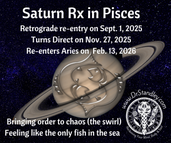 Saturn in Pisces re-entry under Retrograde status on September 1, 2025 on DrStandley.com