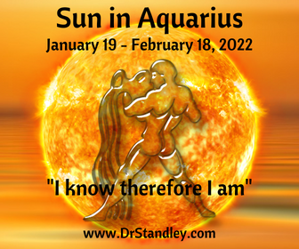 Sun in Aquarius - January 19 until February 18 on DrStandley.com