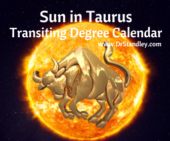 The Sun in Taurus Transiting Degree Calendar on DrStandley.com