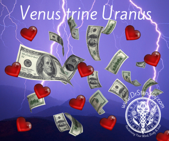 Venus Trine Uranus on DrStandley.com