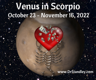 Venus in Scorpio 2022 on DrStandley.com