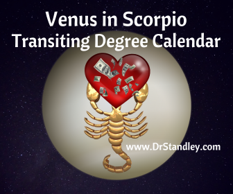 Venus in Scorpio Transiting Degree Calendar on DrStandley.com